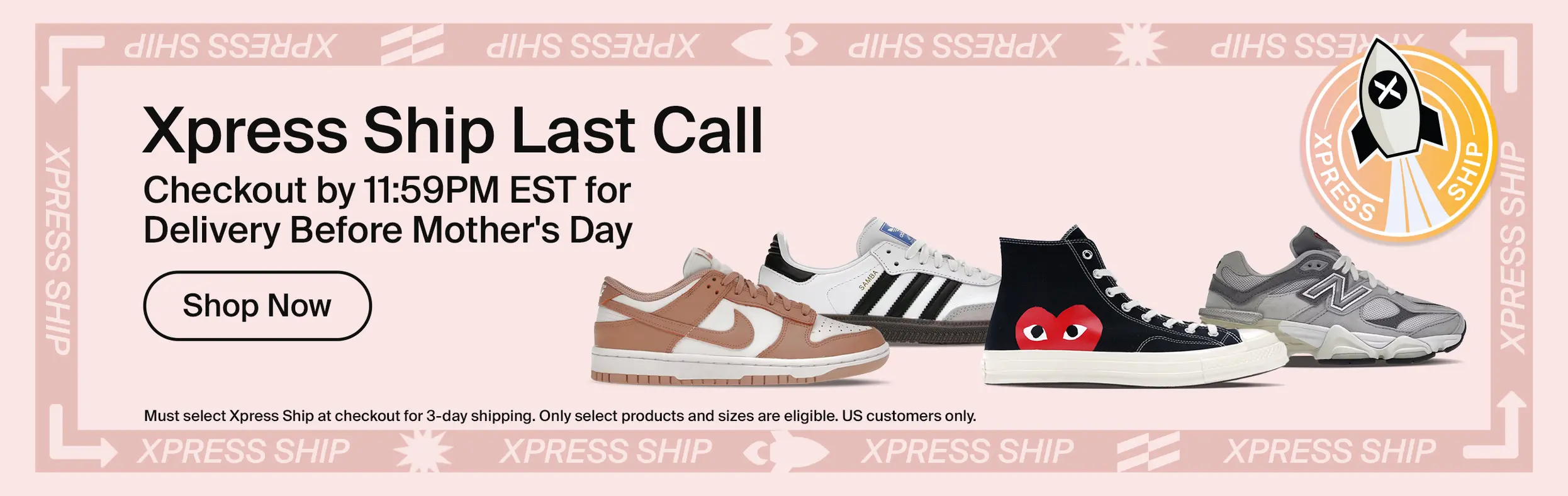 Mother_s_Day_Xpress_Ship_Sneakers_Last_Day_To_Order2Primary_Desktop.jpg
